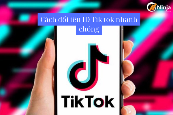 Tìm hiểu ID Tik Tok là gì?