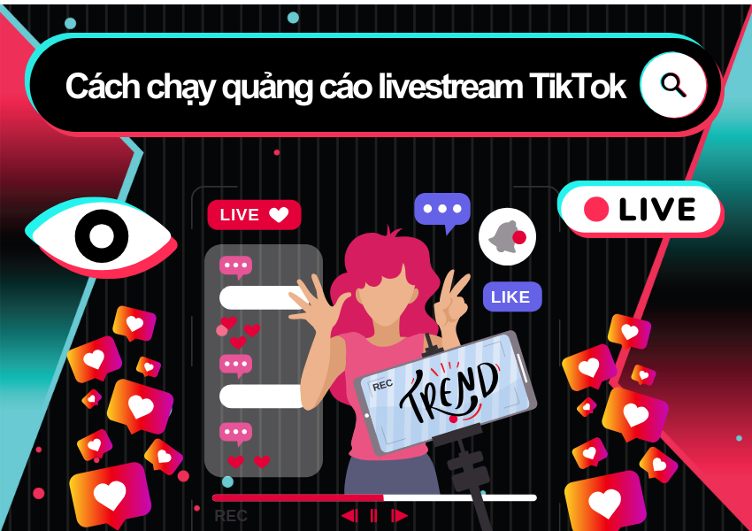 Chạy quảng cáo livestream tiktok cực đơn giản